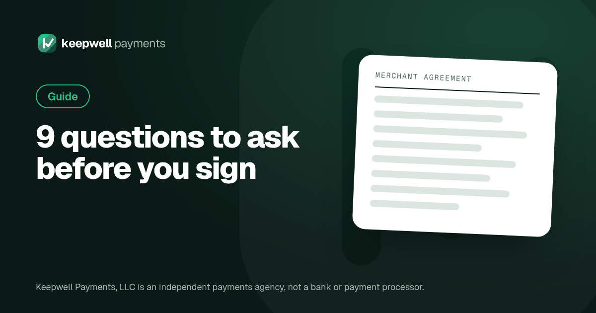 Keepwell Payments graphic with the headline "9 questions to ask before you sign" next to a sample agreement page.